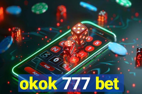 okok 777 bet